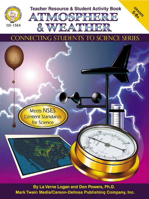 Title details for Atmosphere & Weather, Grades 5 - 8 by Logan - Available